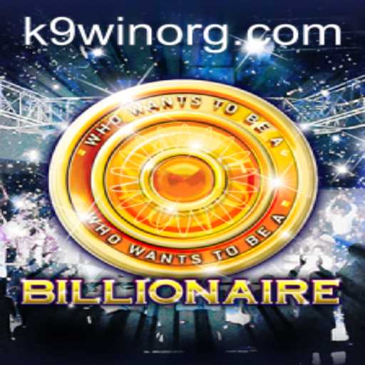 Unlocking the Adventure of Billionaire: A Deep Dive into K9WIN's Latest Sensation