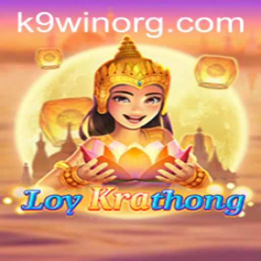 Exploring the Cultural Significance of the LoyKrathong Game and the Rise of K9WIN