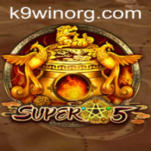 Super5: The Ultimate Gaming Experience with K9WIN